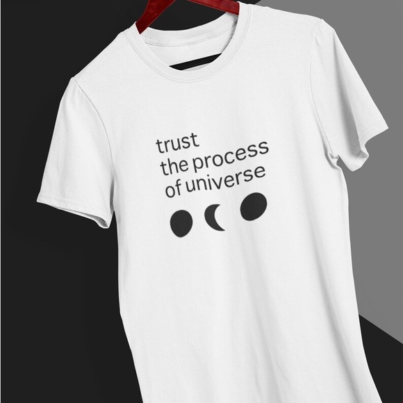 Trust the process of universe tshirt brand new - Picture 1 of 6